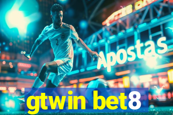 gtwin bet8